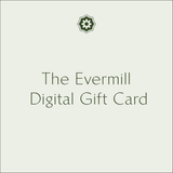 Evermill Gift Card